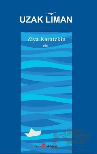 Uzak Liman – Ziya Karatekin – Çıra Yayınları kitap kapağı