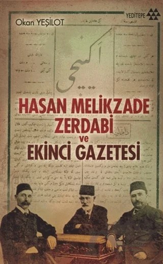 Hasan Melikzade Zerdabi ve Ekinci Gazetesi – Okan Yeşilot – Yeditepe Yayınevi kitap kapağı