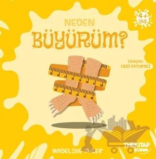 Neden Büyürüm? – Madeline Tyler – The Kitap Çocuk kitap kapağı