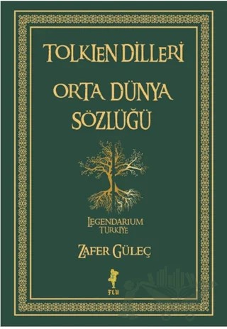 Tolkien Dilleri Orta Dünya Sözlüğü – Zafer Güleç – Flu Kitap kitap kapağı