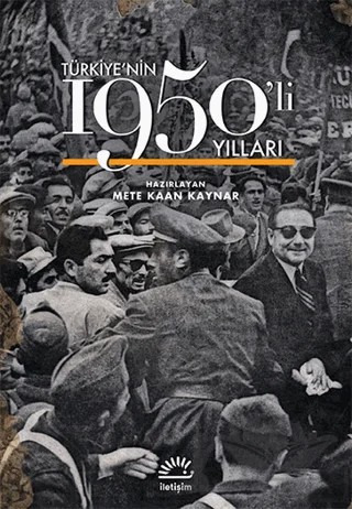 Türkiye'nin 1950'li Yılları (Ciltli) – Kolektif – İletişim Yayınevi kitap kapağı