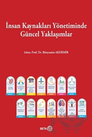 İnsan Kaynakları Yönetiminde Güncel Yaklaşımlar – Bünyamin Akdemir – Beta Yayınevi kitap kapağı