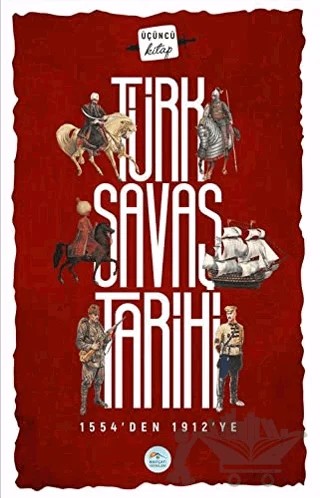 Türk Savaş Tarihi 3 – Kolektif – Maviçatı Yayınları kitap kapağı