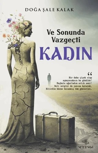 Ve Sonunda Vazgeçti Kadın – Doğa Şale Kalak – Nirengi Yayınları kitap kapağı