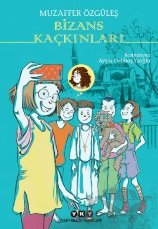 Bizans Kaçkınları – Muzaffer Özgüleş – Yapı Kredi Yayınları kitap kapağı