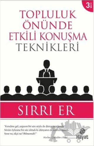Topluluk Önünde Etkili Konuşma Teknikleri – Sırrı Er – Hayat Yayınları kitap kapağı