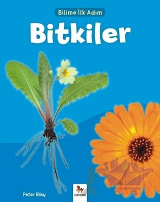 Bitkiler - Bilime İlk Adım – Peter Riley – Almidilli kitap kapağı