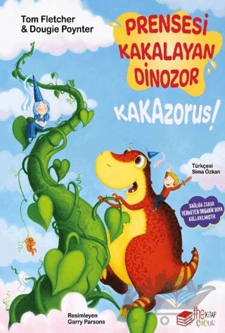 Prensesi Kakalayan Dinozor Kakazorus – Dougie Poynter, Tom Fletcher – The Kitap Çocuk kitap kapağı