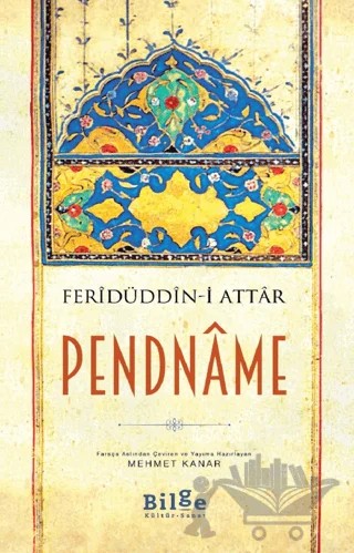 Pendname – Feridüddin Attar – Bilge Kültür Sanat kitap kapağı