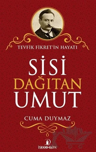 Sisi Dağıtan Umut – Cuma Duymaz – İskenderiye Yayınları kitap kapağı