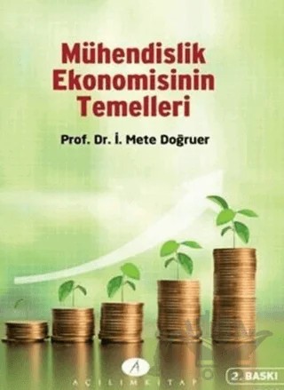 Mühendislik Ekonomisinin Temelleri – İ. Mete Doğruer – Açılım Kitap kitap kapağı