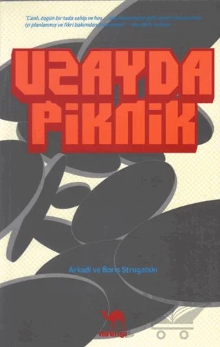 Uzayda Piknik – Arkadi Ştrugatski, Boris Ştrugatski – Nirengikitap kitap kapağı