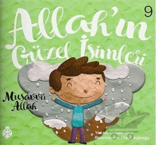 Allah’ın Güzel İsimleri 9 - Musavvir Allah – Özkan Öze – Uğurböceği Yayınları kitap kapağı