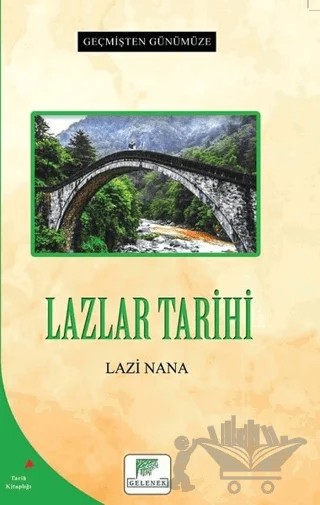 Lazlar Tarihi – Lazi Nana – Gelenek Yayıncılık kitap kapağı