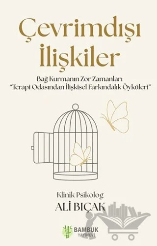 Çevrimdışı İlişkiler – Ali Bıçak – Bambuk Yayınevi kitap kapağı