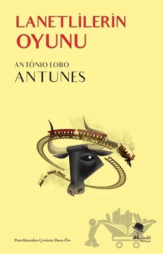 Lanetlilerin Oyunu – Antonio Lobo Antunes – MonoKL Yayınları kitap kapağı
