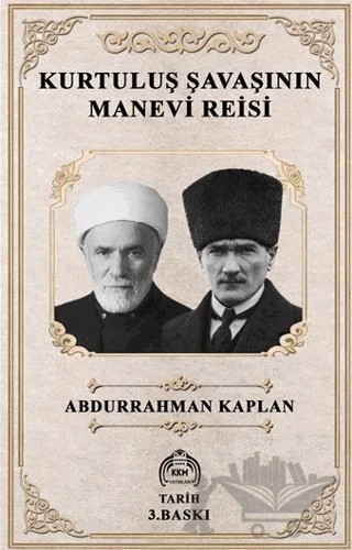 Kurtuluş Savaşının Manevi Reisi – Abdurrahman Kaplan – Kekeme Yayınları kitap kapağı
