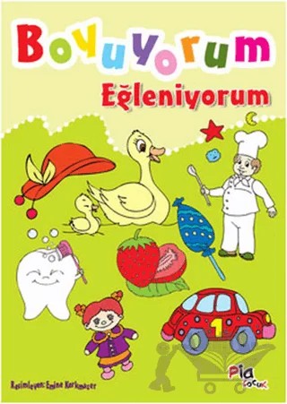 Boyuyorum Eğleniyorum – Emine Korkmazer – Pia Çocuk Yayınları kitap kapağı