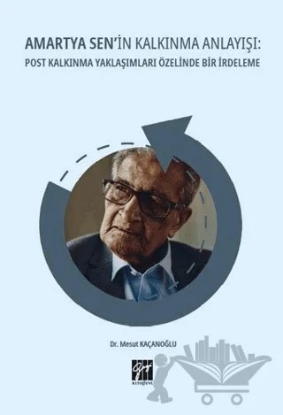 Amartya Sen'in Kalkınma Anlayışı – Mesut Kaçanoğlu – Gazi Kitabevi kitap kapağı