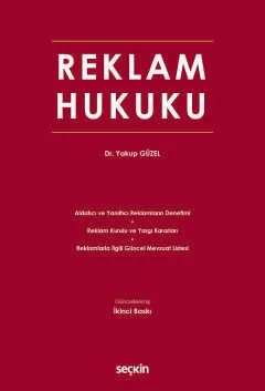 Reklam Hukuku – Yakup Güzel – Seçkin Yayıncılık kitap kapağı