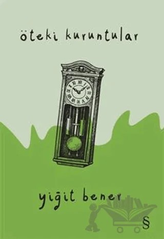 Öteki Kuruntular – Yiğit Bener – Everest Yayınları kitap kapağı