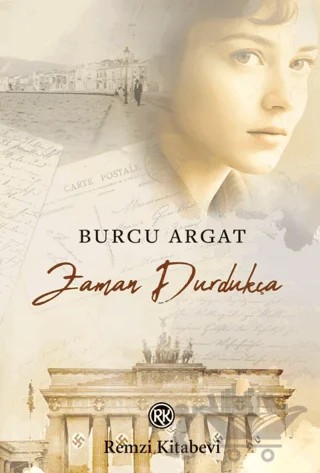 Zaman Durdukça – Burcu Argat – Remzi Kitabevi kitap kapağı