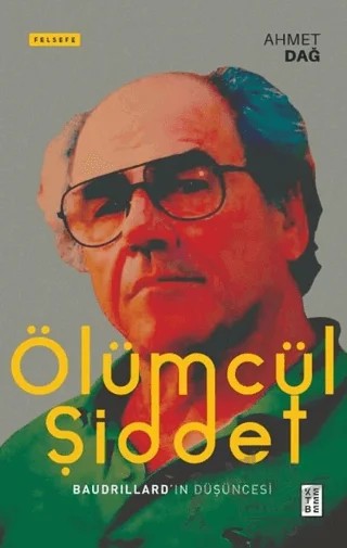 Ölümcül Şiddet – Ahmet Dağ – Ketebe Yayınları kitap kapağı