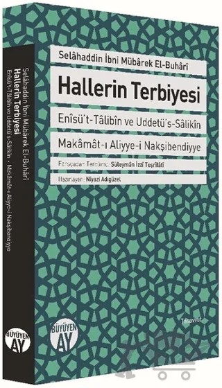 Hallerin Terbiyesi – Salahüddin ibn'i Mübarek el-Buhari – Büyüyen Ay Yayınları kitap kapağı
