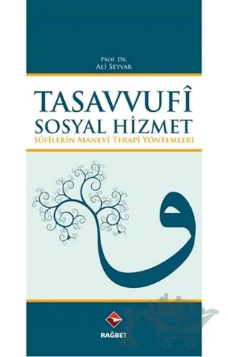 Tasavvufi Sosyal Hizmet – Ali Seyyar – Rağbet Yayınları kitap kapağı