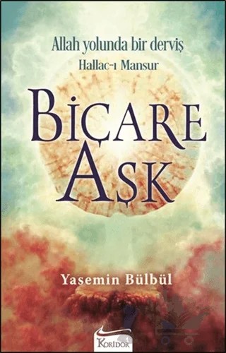 Biçare Aşk – Yasemin Bülbül – Koridor Yayıncılık kitap kapağı