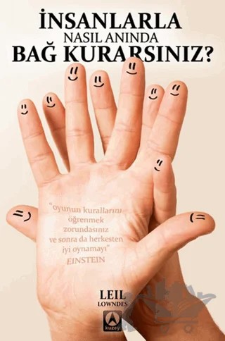 İnsanlarla Nasıl Anında Bağ Kurarsınız? – Leil Lowndes – Kuzey Yayınları kitap kapağı