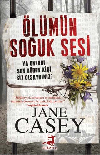 Ölümün Soğuk Sesi – Jane Casey – Olimpos Yayınları kitap kapağı