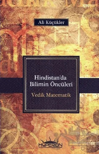Hindistan'da Bilimin Öncüleri – Ali Küçükler – Hyperion Kitap kitap kapağı