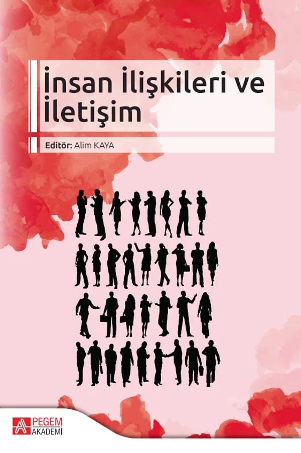 İnsan İlişkileri ve İletişim – Alim Kaya, Aslı Uz Baş, Bünyamin Çetinkaya, Diğdem Müge Siyez – Pegem Akademi Yayıncılık kitap kapağı