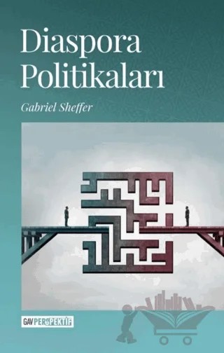 Diaspora Politikaları – Gabriel Sheffer – GAV Perspektif Yayınları kitap kapağı