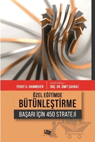 Özel Eğitimde Bütünleştirme – Peggy A. Hammeken – Anı Yayıncılık kitap kapağı