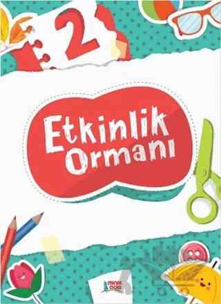 Etkinlik Ormanı 2 – Serap Kırımlı Özdemir, Tuba Çay Sağlam – Minik Ada kitap kapağı