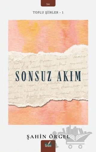 Sonsuz Akım – Şahin Örgel – İzan Yayıncılık kitap kapağı