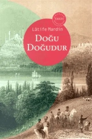 Doğu Doğudur – Latife Mardin – Oğlak Yayıncılık kitap kapağı