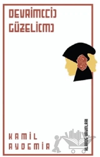 Devrim(ci) Güzeli(m) – Kamil Aydemir – Klaros Yayınları kitap kapağı