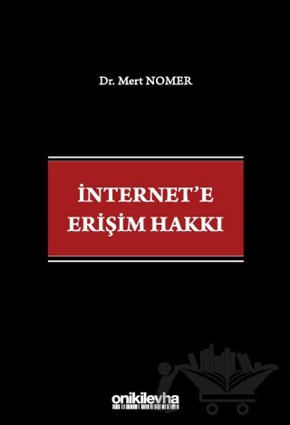İnternet'e Erişim Hakkı – Mert Nomer – On İki Levha Yayınları kitap kapağı