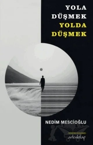 Yola Düşmek Yolda Düşmek – Nedim Mescioğlu – Artos Kitap kitap kapağı