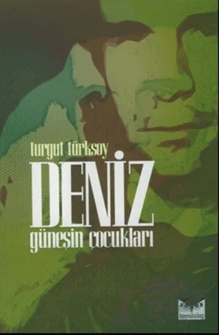 Deniz - Güneşin Çocukları – Turgut Türksoy – Büyülüdağ Yayınları kitap kapağı