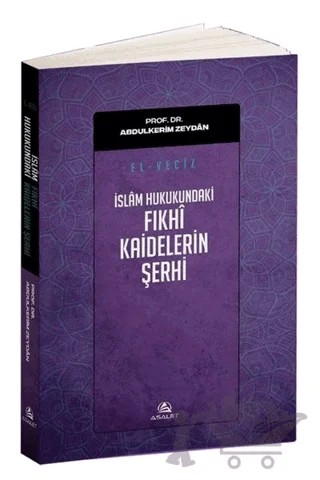 El Veciz - İslam Hukukundaki Fıkhi Kaidelerin Şerhi – Abdülkerim Zeydan – Asalet Yayınları kitap kapağı