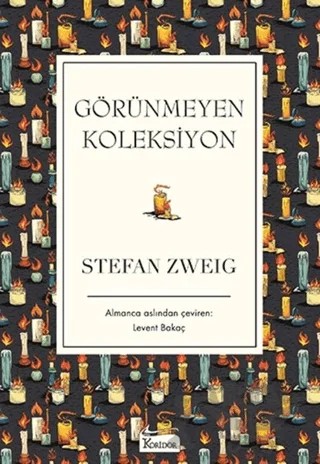 Görünmeyen Koleksiyon – Stefan Zweıg – Koridor Yayıncılık kitap kapağı
