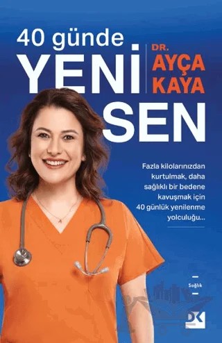 40 Günde Yeni Sen – Ayça Kaya – Doğan Kitap kitap kapağı