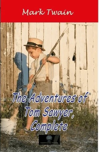 The Adventures of Tom Sawyer Complete – Mark Twaın – Platanus Publishing kitap kapağı