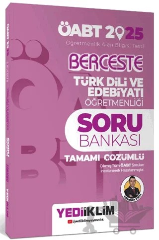 2025 ÖABT Berceste Türk Dili ve Edebiyatı Öğretmenliği Tamamı Çözümlü Soru Bankası – Oğuzhan Kırlı – Yediiklim Yayınları kitap kapağı