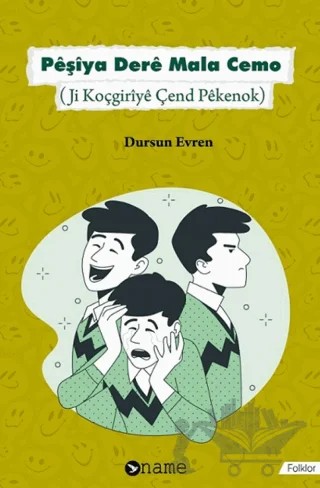 Peşiya Dere Mala Cemo – Dursun Evren – Name Yayınları kitap kapağı
