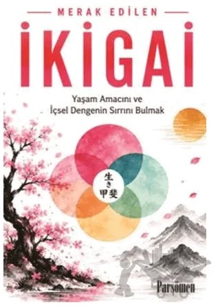 İkigai – Kolektif – Parşömen Yayınları kitap kapağı
